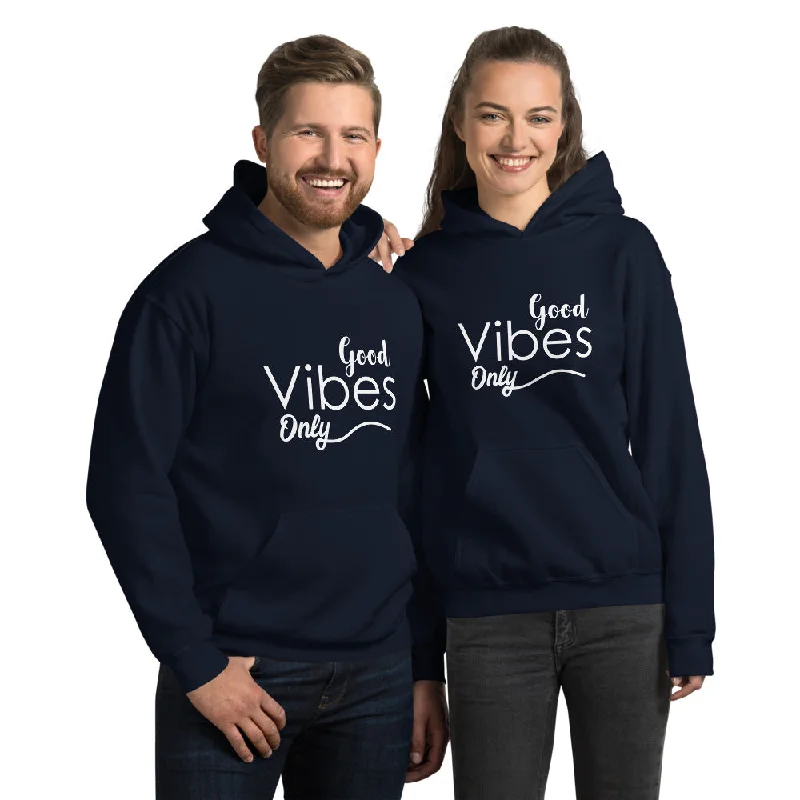 Good Vibes Only - Unisex Hoodie Sweatshirt - Entrepreneur Gift for Motivation and Inspiration for Small Business Owner