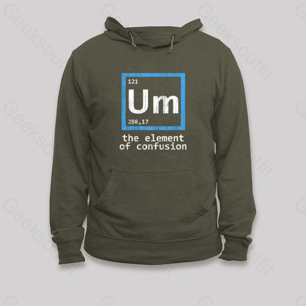 Um The Element of Confusion Hoodie