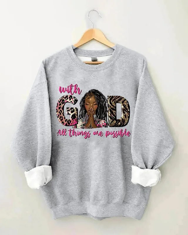 Women's Black Girl Slogan With God All Things Are Possible Print Crewneck Sweatshirt