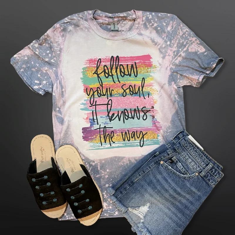 Follow Your Soul Bleached Tee